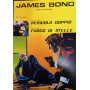 James Bond. Nuova serie avventura n. 24 e 25.