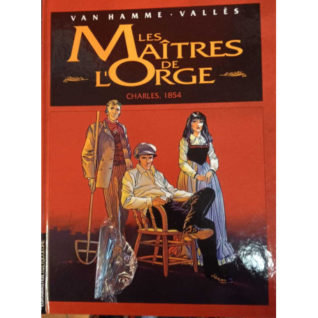 Les Maîtres de l'orge. Charles 1854.