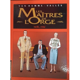 Les Maîtres de l'orge. Noel 1932.