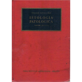 Istologia patologica. Volume secondo