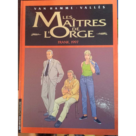 Les Maîtres de l'orge. Frank 1997.