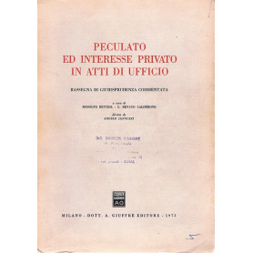 Peculato ed interesse privato in atti di ufficio