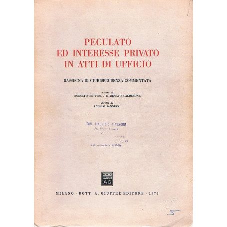 Peculato ed interesse privato in atti di ufficio