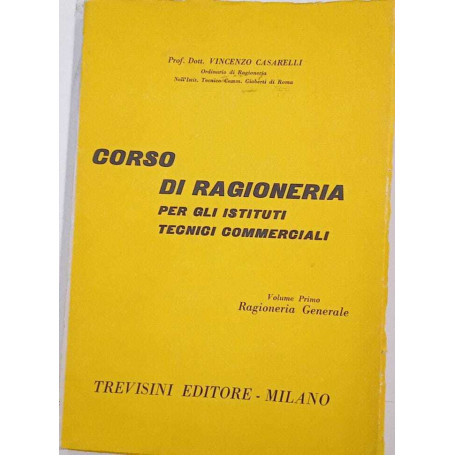 Corso di ragioneria per gli istituti tecnici commerciali (ragioneria generale)