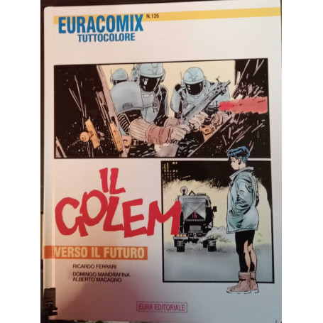 Il golem 3. Verso il futuro.