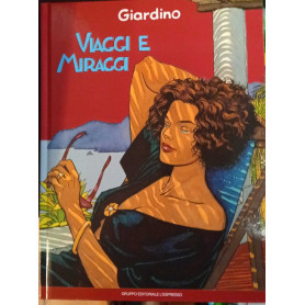 Viaggi e miraggi.
