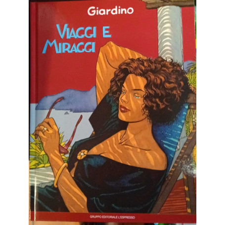 Viaggi e miraggi.