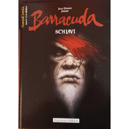 Barracuda 1. Schiavi.