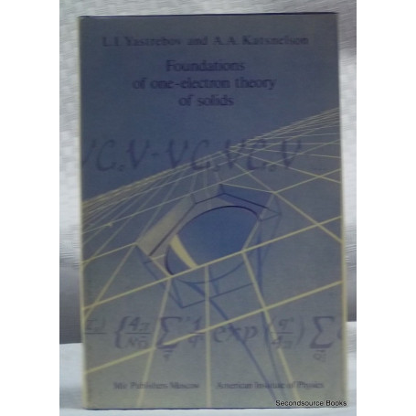Foundations of One-Electron Theory of Solids