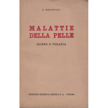 Malattie della pelle. Igiene e terapia.