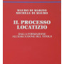 Il processo locatizio. Dalla formazione all'esecuzione del titolo