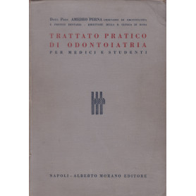 Trattato pratico di odontoiatria per medici e studenti.