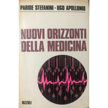 Nuovi orizzonti della medicina.