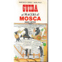 Guida ai piaceri di Mosca.