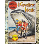 Intrepido Classic. Il cavaliere ideale - Il prigioniero dell'isola senza nome.