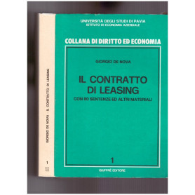 Il Contratto di Leasing. Con 80 sentenze ed altri materiali