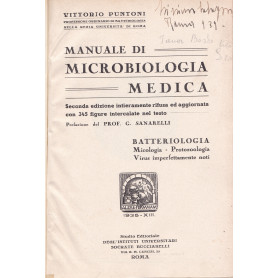 Manuale di microbiologia medica. Batteriologia. Micologia. Virus imperfettamente noti.