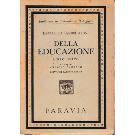 Della Educazione libro unico.