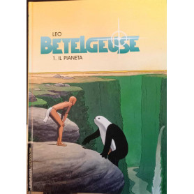 Betelgeuse n. 1. Il Pianeta.