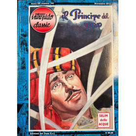Intrepido Classic. Il principe del sogno - Selim delle acque.