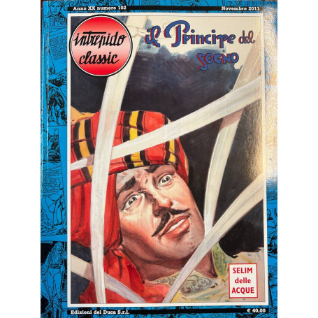 Intrepido Classic. Il principe del sogno - Selim delle acque.