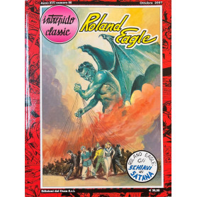 Intrepido Classic. Roland Eagle - Gli schiavi di Satana.