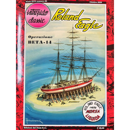 Intrepido Classic. Roland Eagle - Nella morsa liquida.