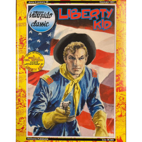 Intrepido Classic. Liberty Kid - Il ribelle del Nipigon.