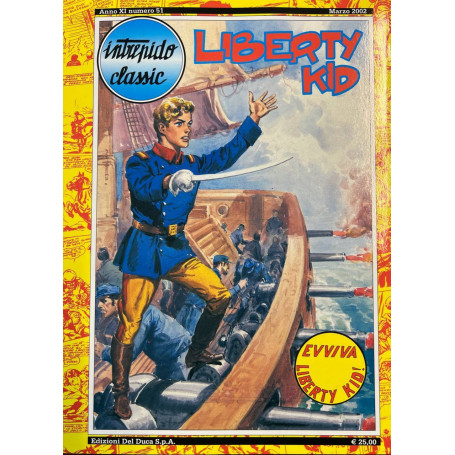 Intrepido Classic. Liberty Kid - Evviva Liberty Kid!