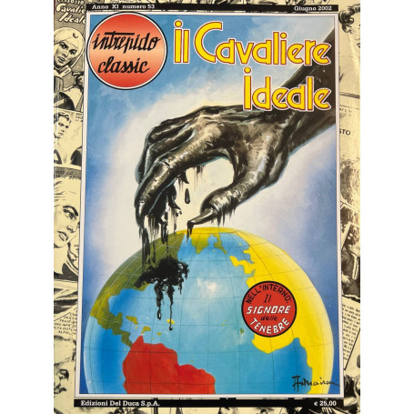 Intrepido Classic. Il cavaliere ideale - Il signore delle tenebre.