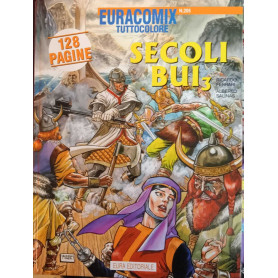 Secoli bui 3. Euracomix tuttocolore n. 205.