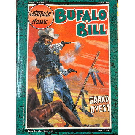Intrepido Classic. Bufalo Bill - Grand Ovest.