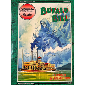 Intrepido Classic. Bufalo Bill - Il ragazzo del grande fiume.
