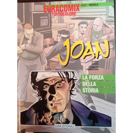 Joan 2. La forza della storia. Euracomix tuttocolore n. 231.