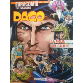 Dago 59. La figlia del Califfo. Euracomix tuttocolore n. 228.