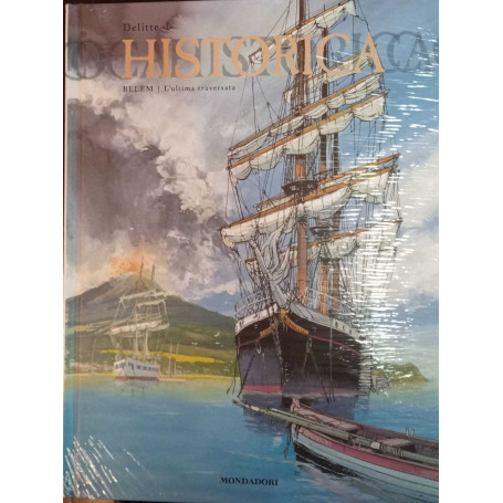 Historica n. 15. Belem. L'ultima traversata.