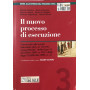 Il nuovo processo di esecuzione