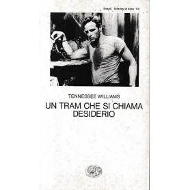 Un tram che si chiama desiderio.