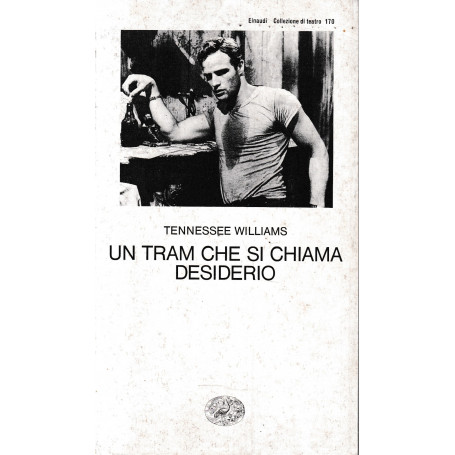 Un tram che si chiama desiderio.
