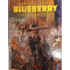 Blueberry n. 8. L'uomo dal pugno d'acciao.