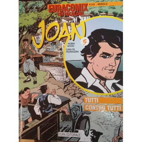 Joan 5. Tutti contro tutti. Euracomix tuttocolore n. 245.