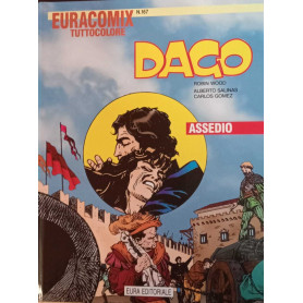 Dago 47. Assedio. Euracomix tuttocolore n. 167.