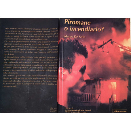 Piromane o incendiario?