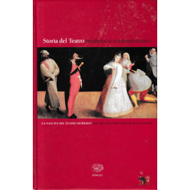 Storia del teatro moderno e contemporaneo vol. II°.