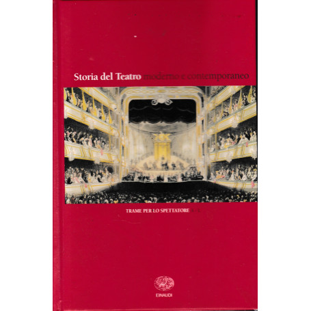 Storia del teatro moderno e contemporaneo vol. VII°.