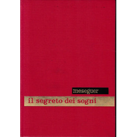 Enciclopedia psicologica. Il segreto dei sogni vol. 14.