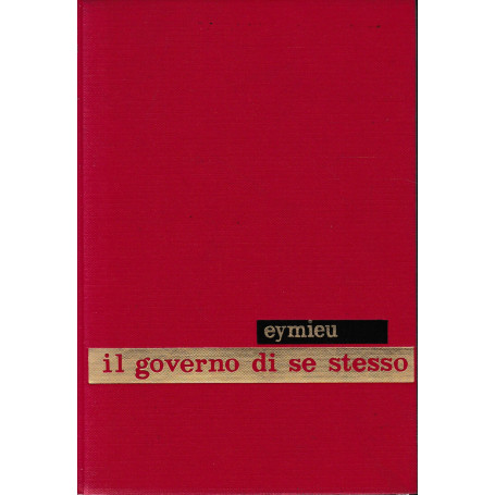 Enciclopedia psicologica. Il governo di se stesso vol. 4.