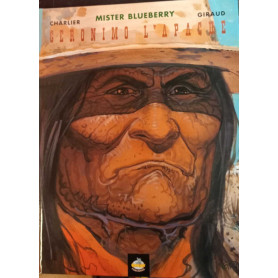Mister Blueberry. Geronimo l'apache.