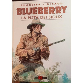 Blueberry 9. La pista dei Sioux.