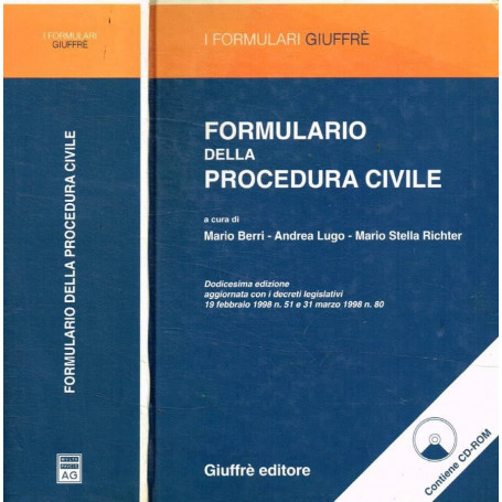 Formulario della procedura civile. Aggiornato con i DL 19 febbraio 1998 n. 51 e 31 marzo 1998 n. 80. Con CD-ROM